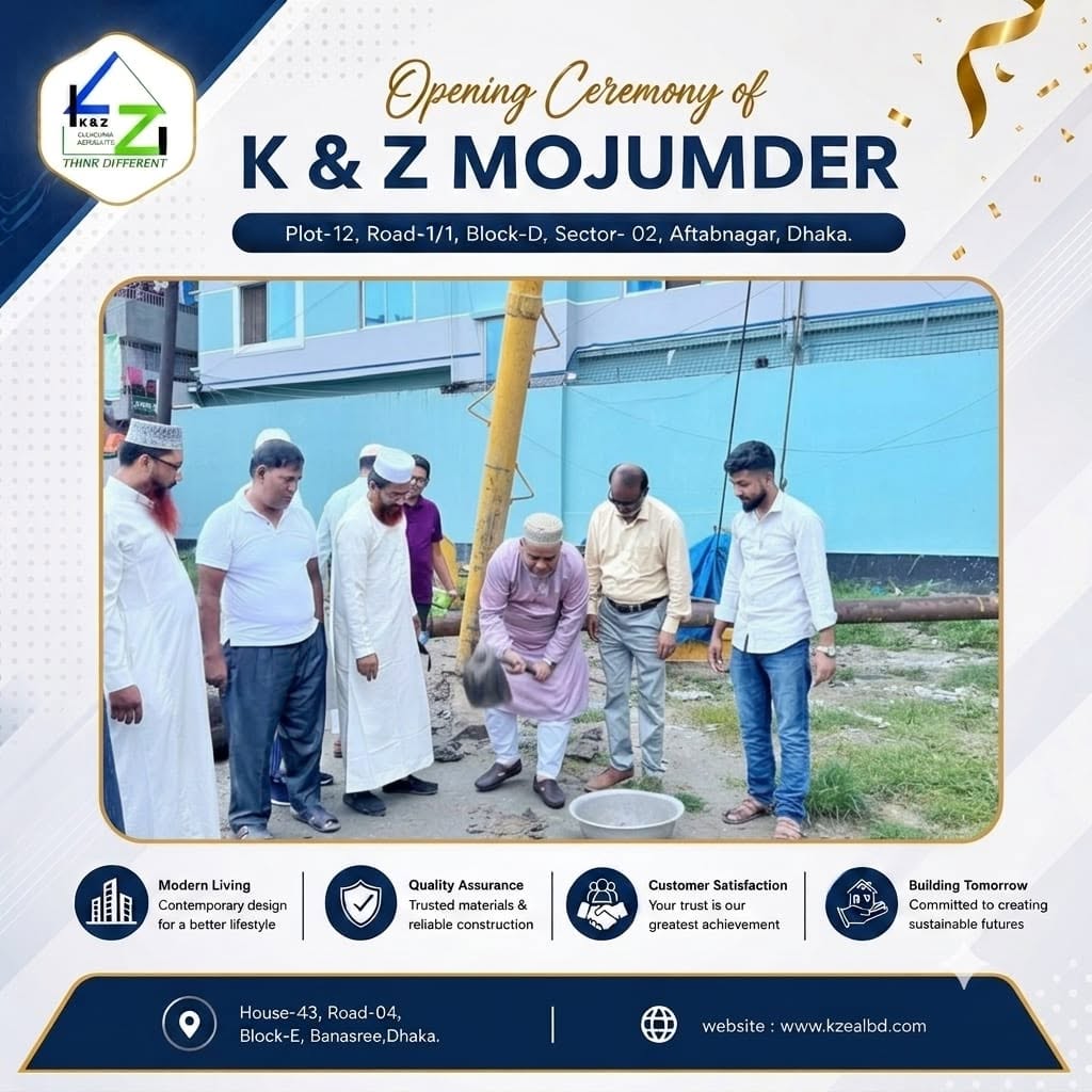 Opening Ceremony of "K & Z Mojumder"